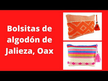 Cargar y reproducir el video en el visor de la galería, Bolsa cosmetiquera chica de algodón, tejida en telar de cintura en Santo Tomás Jalieza Oaxaca